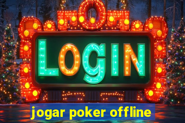 jogar poker offline